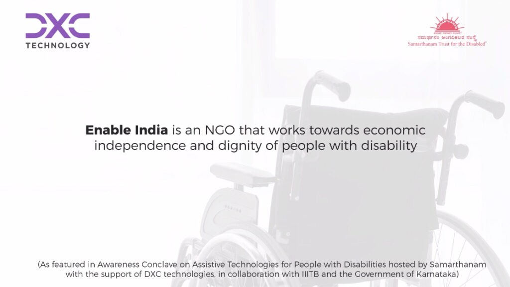 Anisha and Soma form enable india explaining that Enable India is an NGO that works towards economic independence and dignity of people with disability