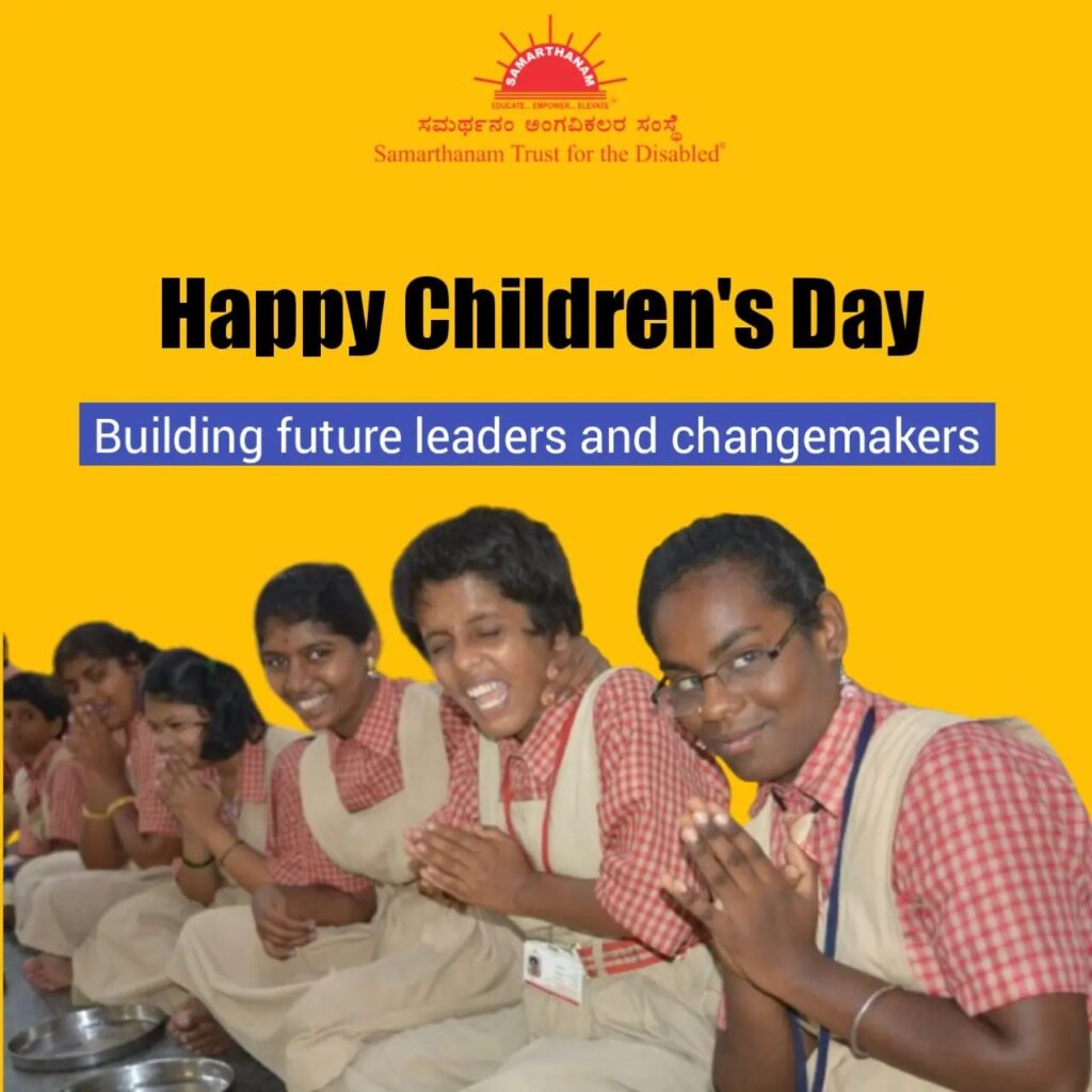 Happy Childrens Day from Samarthanam