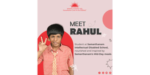 Journey into the life of Rahul a bright student whose aspirations are Fuelled and Empowered by Samarthanams Mid-Day Meal-1